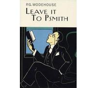 Leave It To Psmith