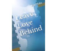 Leave Love Behind