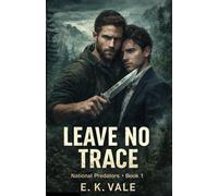 Leave No Trace: A Dark MM Romance