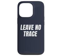 Leave No Trace Desert Camping Eco-Friendly Ethos Art Frase Custodia per iPhone 13 Pro