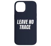 Leave No Trace Desert Camping Eco-Friendly Ethos Art Frase Custodia per iPhone 14