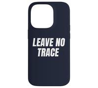 Leave No Trace Desert Camping Eco-Friendly Ethos Art Frase Custodia per iPhone 14 Pro