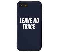 Leave No Trace Desert Camping Eco-Friendly Ethos Art Frase Custodia per iPhone SE (2020) / 7/8
