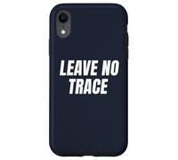 Leave No Trace Desert Camping Eco-Friendly Ethos Art Frase Custodia per iPhone XR