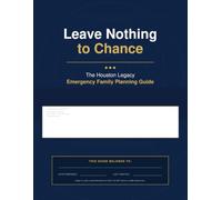 Leave Nothing to Chance: Emergency Family Planning Guide