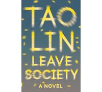 Leave Society: Tao Lin