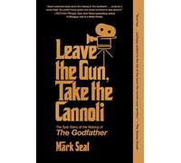 Mark Seal Leave the Gun, Take the Cannoli (Tascabile) (PRESALE 27/03/2025)