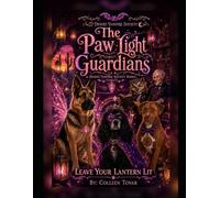 Leave the Lantern On: The Paw Light Guardians