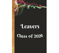 Leavers Class of 2026: Autograph, Memory Book and Scrapbook | For the Leaving Class to record Messages, Signatures, Photos and Graduation Memories | ... × 8.5 Inch Hardcover Edition | Cream Interior