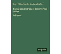 Leaves from the Diary of Henry Greville (1884): 2nd. Series