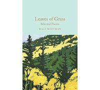 Leaves of Grass: Selected Poems: Walt Whitman
