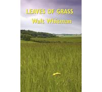 Leaves of Grass - Whitman Walt