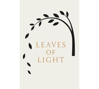 Leaves of Light Journal: A Feminine Notebook for Calm and Creativity