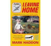 Leaving Home: A Memoir in Full Colour