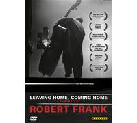 Leaving Home, Coming Home. A Portrait Of Robert Frank.(Region (DVD) Robert Frank