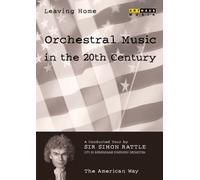 Leaving Home: Orchestral Music in the 20th Century, Vol. 5 - The American (DVD)