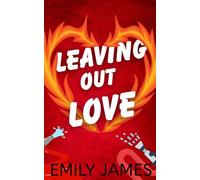 Leaving Out Love: Romance nemici-amanti in una piccola città