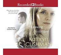 Leaving Yesterday (The Tomorrow's Promise Collection Series)