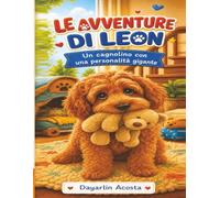 LeavventurediLeón: cagnolino con una personalità gigan