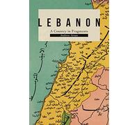 Lebanon: A Country in Fragments