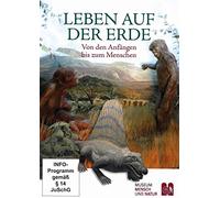 Leben auf der Erde - Von den Anfängen bis zum Menschen