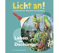 Leben im Dschungel: Licht an (Licht an Die Reihe mit der ma (Copertina rigida)