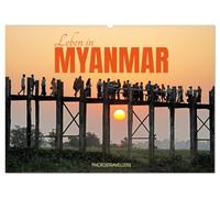 Leben in Myanmar (Wandkalender 2026 DIN A2 quer), CALVENDO Monatskalender: Das Land der tausend Pagoden