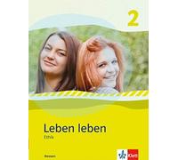 Leben leben 2. Ausgabe Hessen: Schulbuch Klasse 7/8 (Leben le (Copertina rigida)
