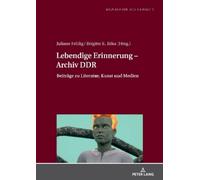 Lebendige Erinnerung - Archiv DDR (Copertina rigida)