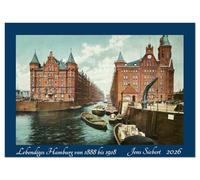 Lebendiges Hamburg von 1888 bis 1918 (Wandkalender 2026 DIN A3 quer), CALVENDO Monatskalender: Ein Monats-Kalender mit Reprofotografien antiquarischer ... dem historischen Hamburg von 1888 bis 1918.