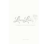 LebensLinie: Ein Begleitbuch für innere Ruhe und Regulation