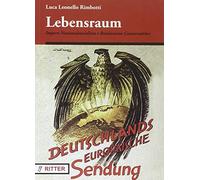 Lebensraum. Impero naziolnalsocialista e rivoluzione conservatrice