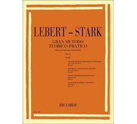 LEBERT- STARK - GRAN METODO TEORICO - PRATICO PARTE SECONDA - PIANOFORTE