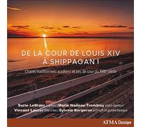 Leblanc - De la Cour de Louis XIV À Shippagan!
