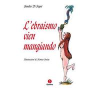 L'ebraismo vien mangiando