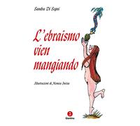 L'ebraismo vien mangiando