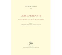 Libri Ebreo Errante. Nuove Prospettive Su Un Mito Europeo (L')