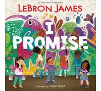 LeBron James I Promise (Copertina rigida)