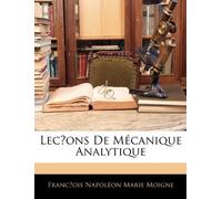 Lec̜ons De Mécanique Analytique