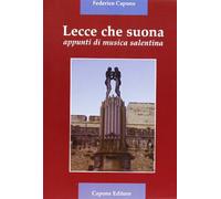 Lecce che suona. Appunti di musica salentina