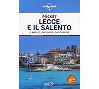 Lecce e il Salento. Con cartina estraibile