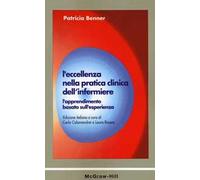 L'eccellenza nella pratica clinica dell'infermiere. L'apprendimento basato sull'esperienza