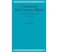 L'eccezione Don Lorenzo Milani. A cento anni dalla nascita (1923-2023)