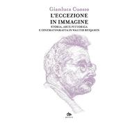 L'eccezione in immagine. Storia, arte pittorica e cinematografia in Walter Benjamin