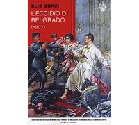 L'eccidio di Belgrado (1903)