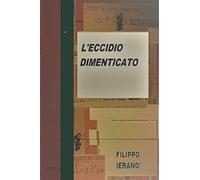 L'ECCIDIO DIMENTICATO: Servigliano, 2 ottobre 1943, i coniugi Marina e Nicola Viozzi cadono sotto il fuoco delle armi tedesche. Su di loro un lungo silenzio.