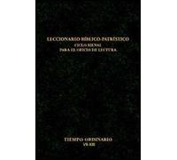 Leccionario biblico-patristico. Ciclo bienal para el oficio de lectura. Vol. 5: Tiempo ordinario VII-XIII.