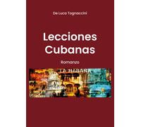 Lecciones cubanas di Luca Tognaccini, A. Abuaf, 2019, Youcanprint