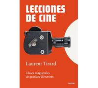Lecciones de cine: Clases magistrales de grandes directores
