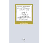 Lecciones de Derecho Administrativo: Parte general. Volumen I